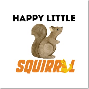 Happy Little Squirrel Posters and Art